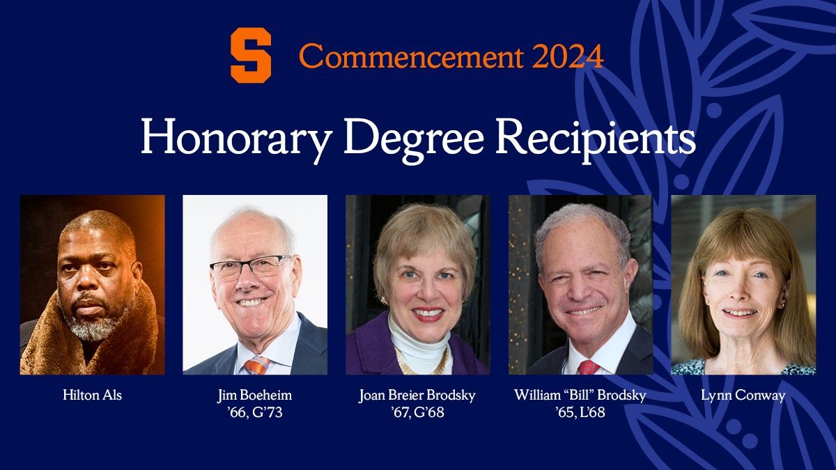 Honory Degree Recipients Hilton Als, Jim Boeheim ’66, G’73, Joan Breier Brodsky ’67, G’68, William Brodsky ’65, L’68, and Lynn Conway
