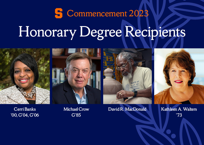 Honory Degree Recipients Cerri Banks, Michael Crow, David R. MacDonald, Kathleen A. Walters