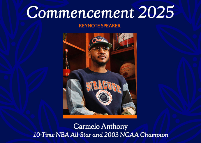Carmelo Anthony, 10-Time NBA All-Star and 2003 NCAA Champion